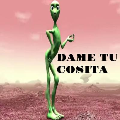 Dame tu cosita By Adriel Dinamite's cover