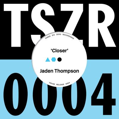 Closer (Edit) By Jaden Thompson's cover