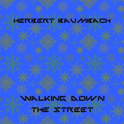 Walking Down the Street (Original mix)'s cover