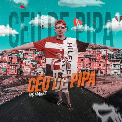 Céu de pipa By MC Marks's cover