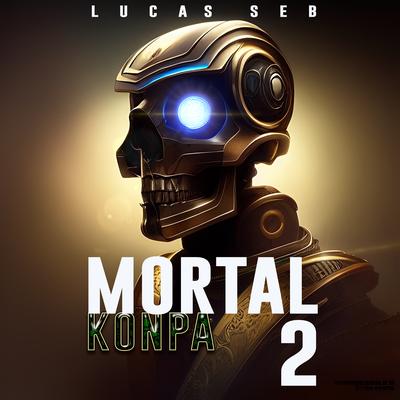 Mortal Konpa 2 By Lucas seb's cover