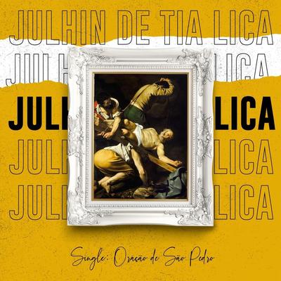 Oração de São Pedro By Julhin de Tia Lica's cover