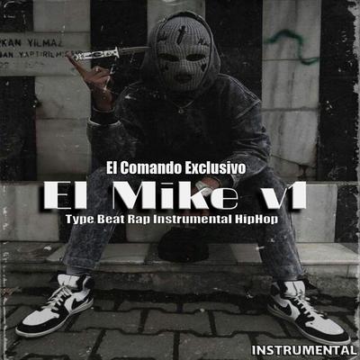 El Mike v1 | El Makabeličo, El Comando Exclusivo's cover