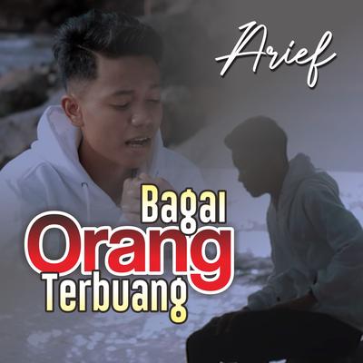 Bagai Orang Terbuang's cover