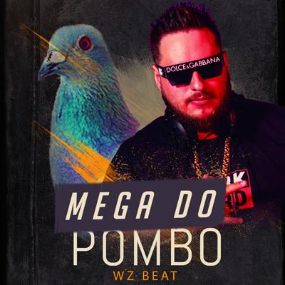 Mega do Pombo By WZ Beat's cover