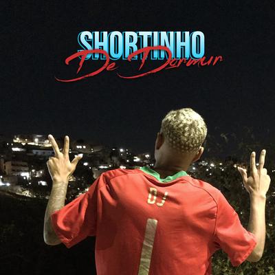 Shortinho de Dormir's cover