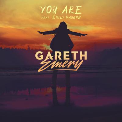 You Are (feat. Emily Vaughn) By Gareth Emery, Emily Vaughn's cover