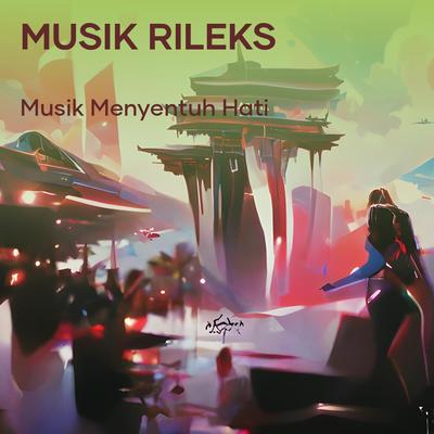 Musik Rileks's cover