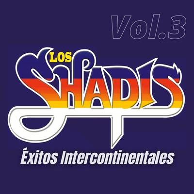 Los Shapis Éxitos Intercontinentales, Vol. 3's cover