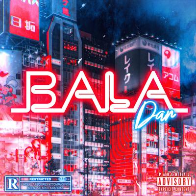 Bala By ÉoDan, Micael Rapper's cover