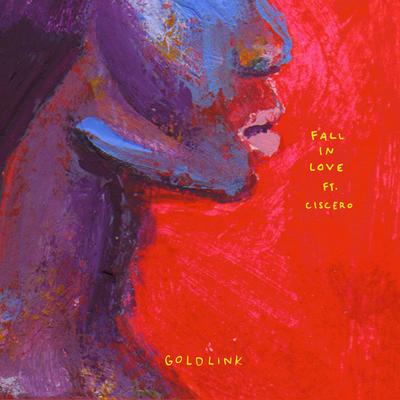 Fall in Love (feat. Ciscero) By GoldLink, Ciscero's cover