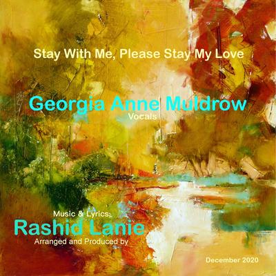 Stay With Me, Please Stay My Love By Georgia Anne Muldrow's cover