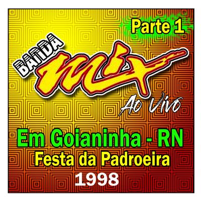 Uh! Tiazinha - BANDA MIX By Banda Mix's cover