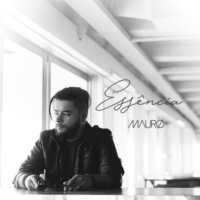 Essência By Mauro Henrique's cover