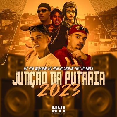 Junção das Puras 2023 By MC Yuri, MC Madan, MC Zudo Boladão, DJ Bruno Prado, MC Kalyu, MC Fury's cover