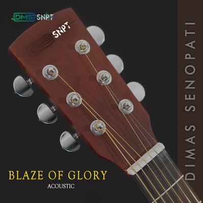 Blaze of Glory (Acoustic) By Dimas Senopati's cover