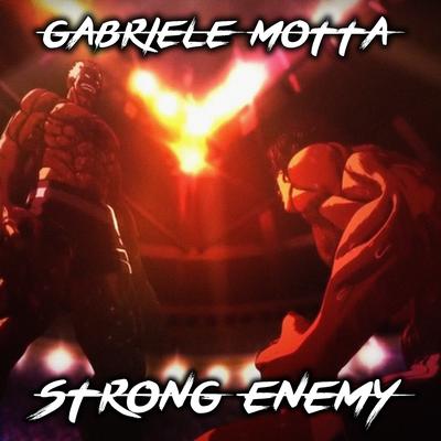 Strong Enemy (From "Kengan Ashura") By Gabriele Motta's cover