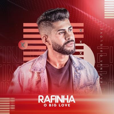 Mantenha Distância By Rafinha o Big Love's cover