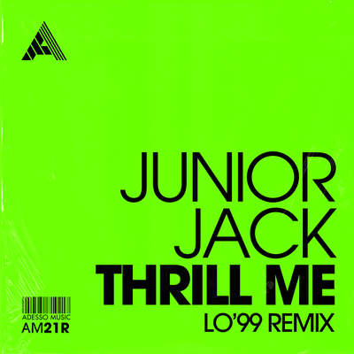 Thrill Me (LO'99 Remix) By Junior Jack, Lo'99's cover