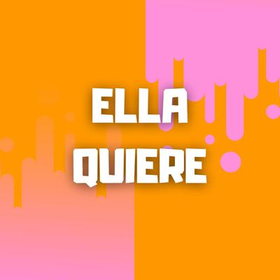 Ella Quiere By Dj Perreo Mix's cover