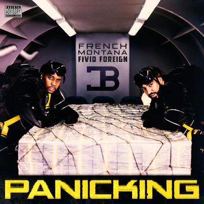 Panicking By French Montana, Fivio Foreign's cover