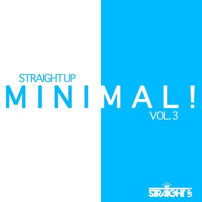 Straight Up Minimal! Vol. 3's cover