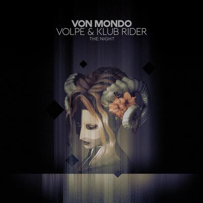 The Night By Von Mondo, Volpe, Klub Rider's cover