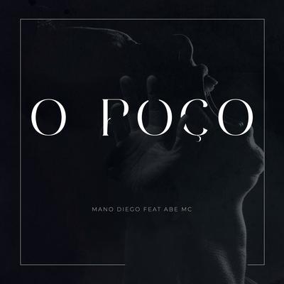 O Poço By Mano Diego, Abe Mc's cover