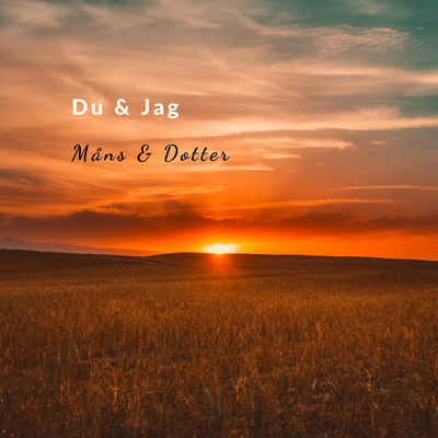 Me and You By Måns & Dotter's cover
