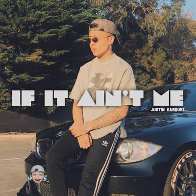 If It Ain't Me's cover