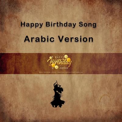 Happy Brithday To You (Arabic Mix)'s cover