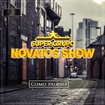 Super Grupo Novatos Show's cover