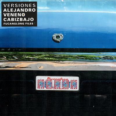 El Ente (Cabizbajo Version) By Alejandro Veneno, Cabizbajo's cover