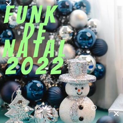 Funk de Natal 2022 By DJ LC GARCIA's cover