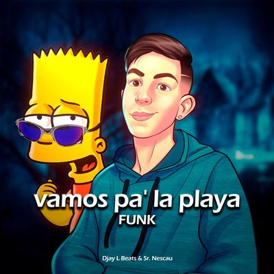 V4M0 PA LA PLAY4 (FUNK) By Djay L Beats, Sr. Nescau's cover