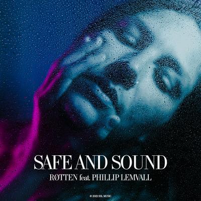 Safe and Sound By Røtten, Phillip Lemvall's cover