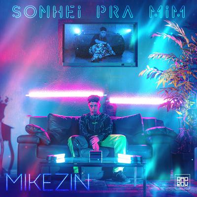 Sonhei Pra Mim By Rap Box, Mikezin, Léo Casa 1's cover