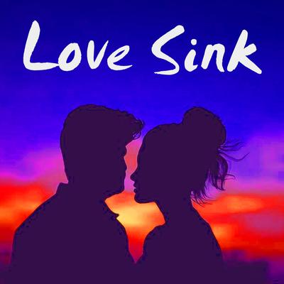 Love Sink's cover