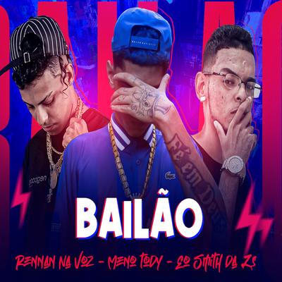 Balão (feat. Meno Tody) (feat. Meno Tody) By Rennan Na Voz, Éo Smith Da Zs, Meno Tody's cover