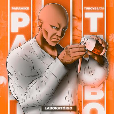 Laboratório By PapaMike, Tuboybeats's cover