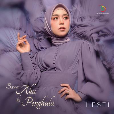 Bawa Aku Ke Penghulu By Lesti's cover