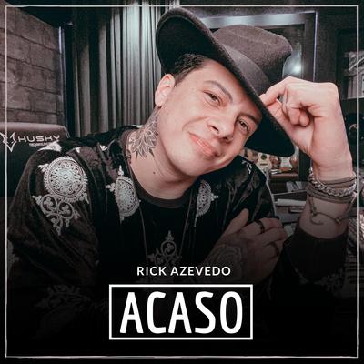 Acaso By Rick Azevedo's cover