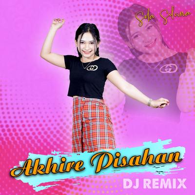 Akhire Pisahan (DJ Remix)'s cover