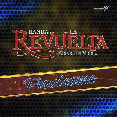 Banda La Revuelta De Zirahuén's cover