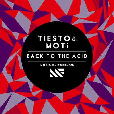 Back To The Acid By Tiësto, MOTi's cover