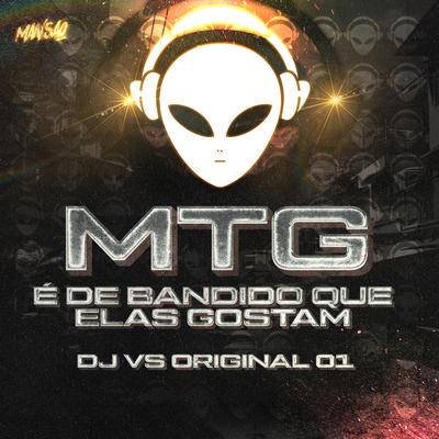 Mtg É de Bandido Que Elas Gostam (Remix)'s cover