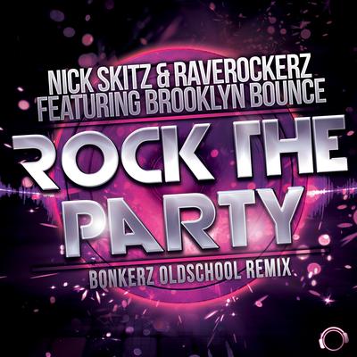 Rock the Party (Bonkerz Oldschool Remix)'s cover