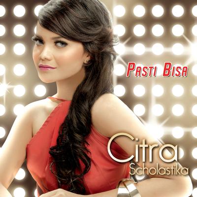 Pasti Bisa By Citra Scholastika's cover