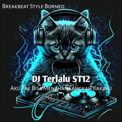 DJ Aku Tak Bisa Menahan Langkah Kakimu (Terlalu JDM)'s cover