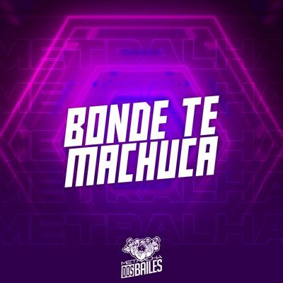 Bonde Te Machuca By Mc Gw, Dj Eduardo da Favela do Pó, DJ Moreninha SP's cover
